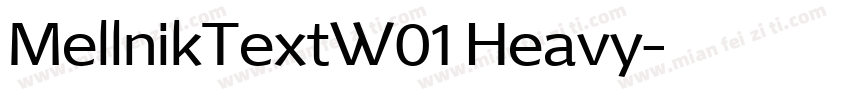 MellnikTextW01 Heavy字体转换